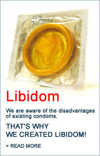 Libidom - We are aware of the disadvantages of existing condoms - That's why we created LIBIDOM!
