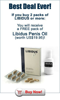 Best Deal Ever! If you buy 2 packs of Libidus or more: You will receive a FREE pack of Libidus Penis Oil (Worth US$19.95)! BUY NOW! 